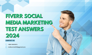 Fiverr social media marketing test answers 2024