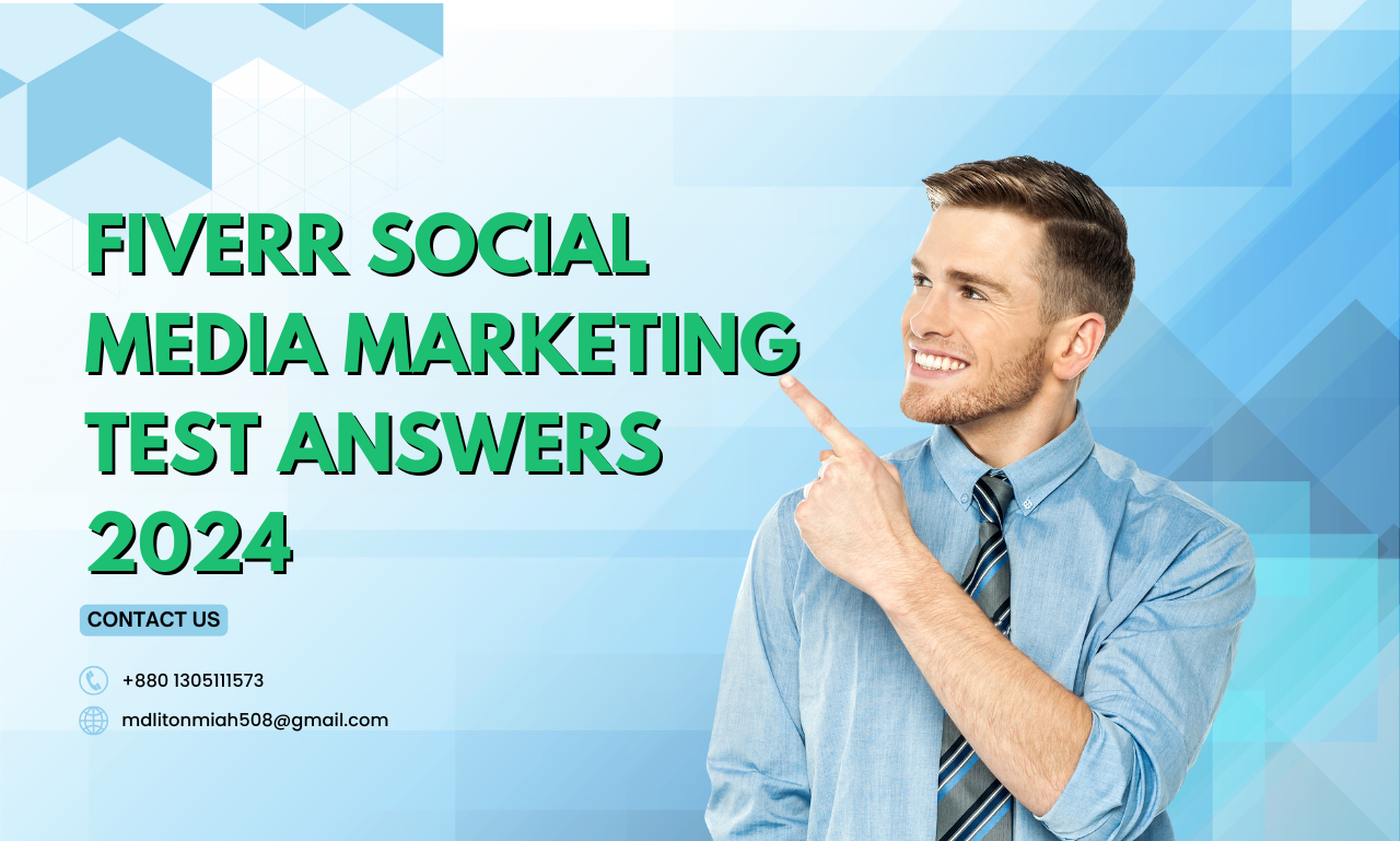 Fiverr social media marketing test answers 2024
