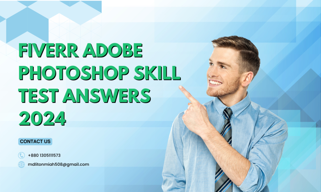 Fiverr Adobe Photoshop Skill Test Answers 2024