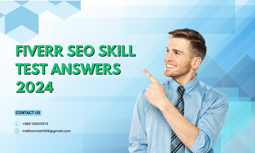 Fiverr SEO Test Answers 2024 - Fiverr SEO Skill Test Answers 2024